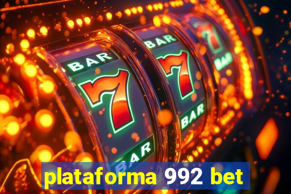 plataforma 992 bet